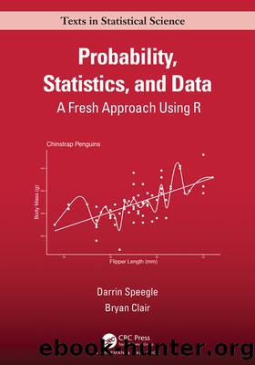 Probability, Statistics, and Data by Speegle Darrin;Clair Bryan;