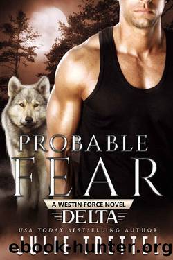 Probable Fear (Westin Force Delta Book 3) by Julie Trettel