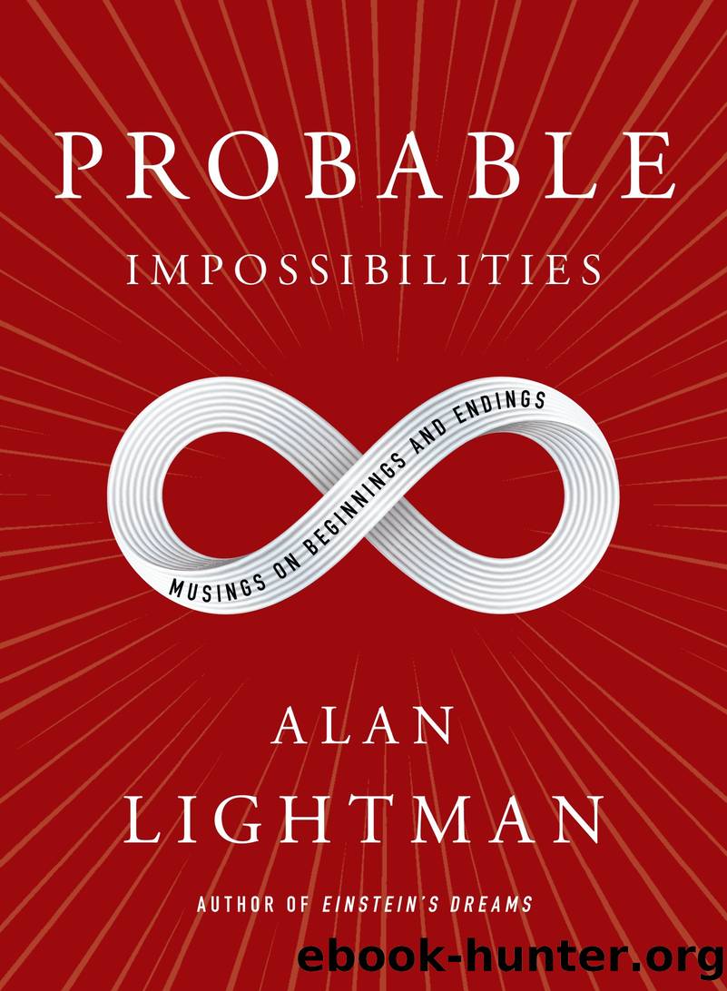 Probable Impossibilities by Alan Lightman