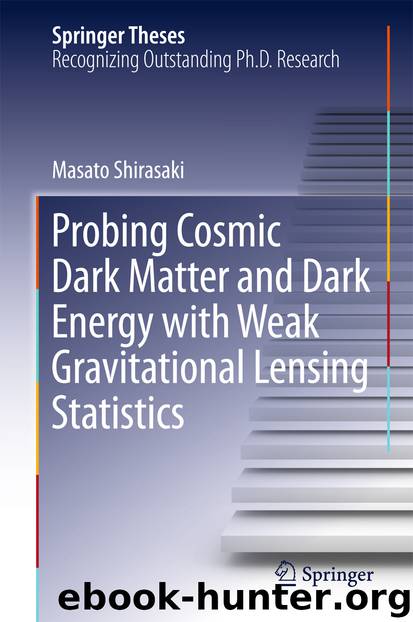 Probing Cosmic Dark Matter and Dark Energy with Weak Gravitational Lensing Statistics by Masato Shirasaki