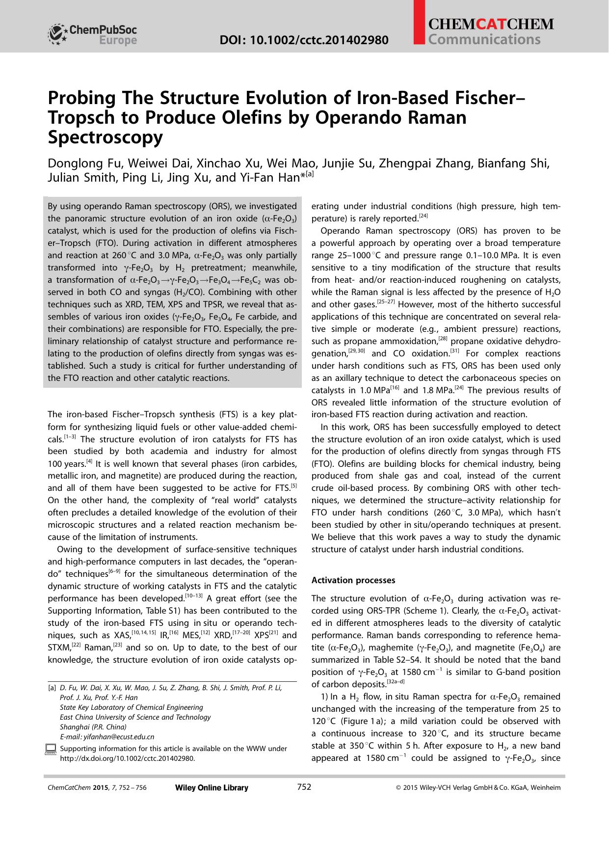 Probing The Structure Evolution of IronBased FischerTropsch to Produce Olefins by Operando Raman Spectroscopy by Unknown