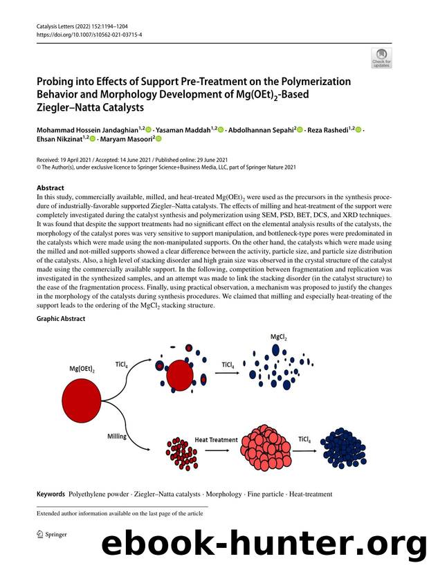 Probing into Effects of Support Pre-Treatment on the Polymerization Behavior and Morphology Development of Mg(OEt)2-Based ZieglerâNatta Catalysts by unknow