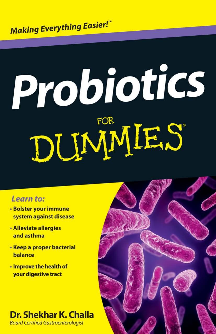 Probiotics For Dummies by Shekhar Challa Eamonn M. M. Quigley