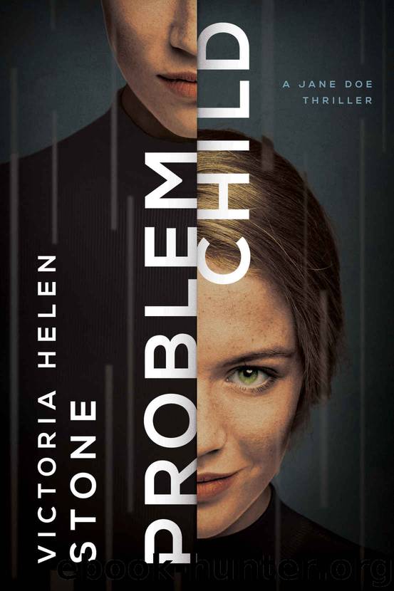 Problem Child: A Jane Doe Thriller by Victoria Helen Stone