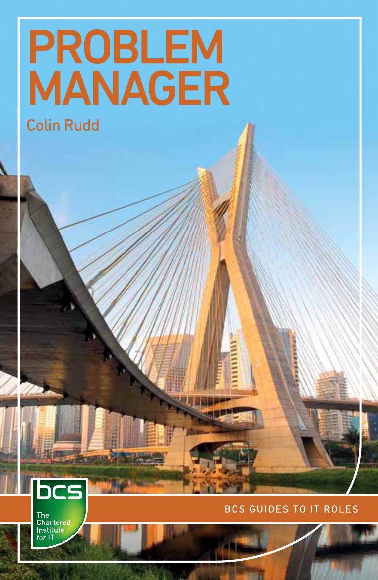 Problem Manager : Careers in IT Service Management by Colin Rudd