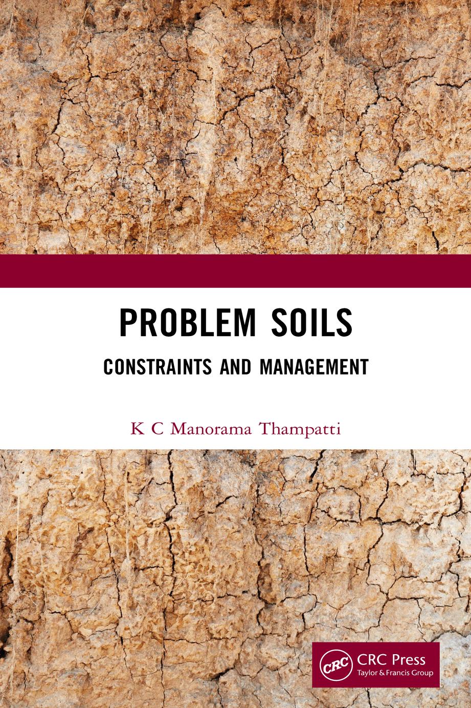 Problem Soils: Constraints and Management by K. C. Manorama Thampatti