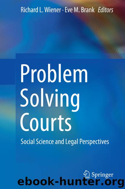 Problem Solving Courts by Richard L. Wiener & Eve M. Brank