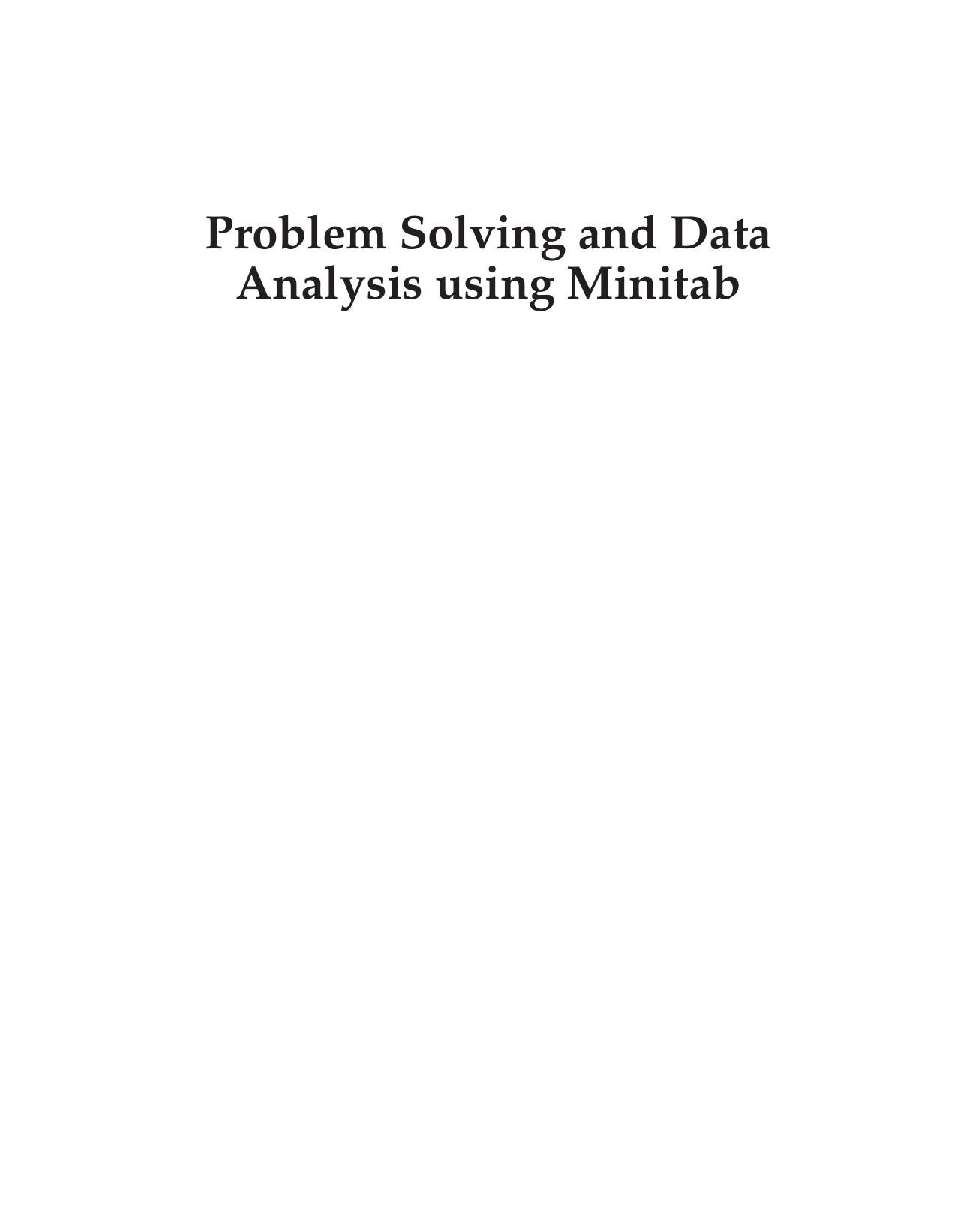 Problem Solving and Data Analysis Using Minitab: A Clear and Easy Guide to Six Sigma Methodology by Unknow