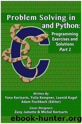 Problem Solving in C and Python: Programming Exercises and Solutions Part 1 by ikl1232003