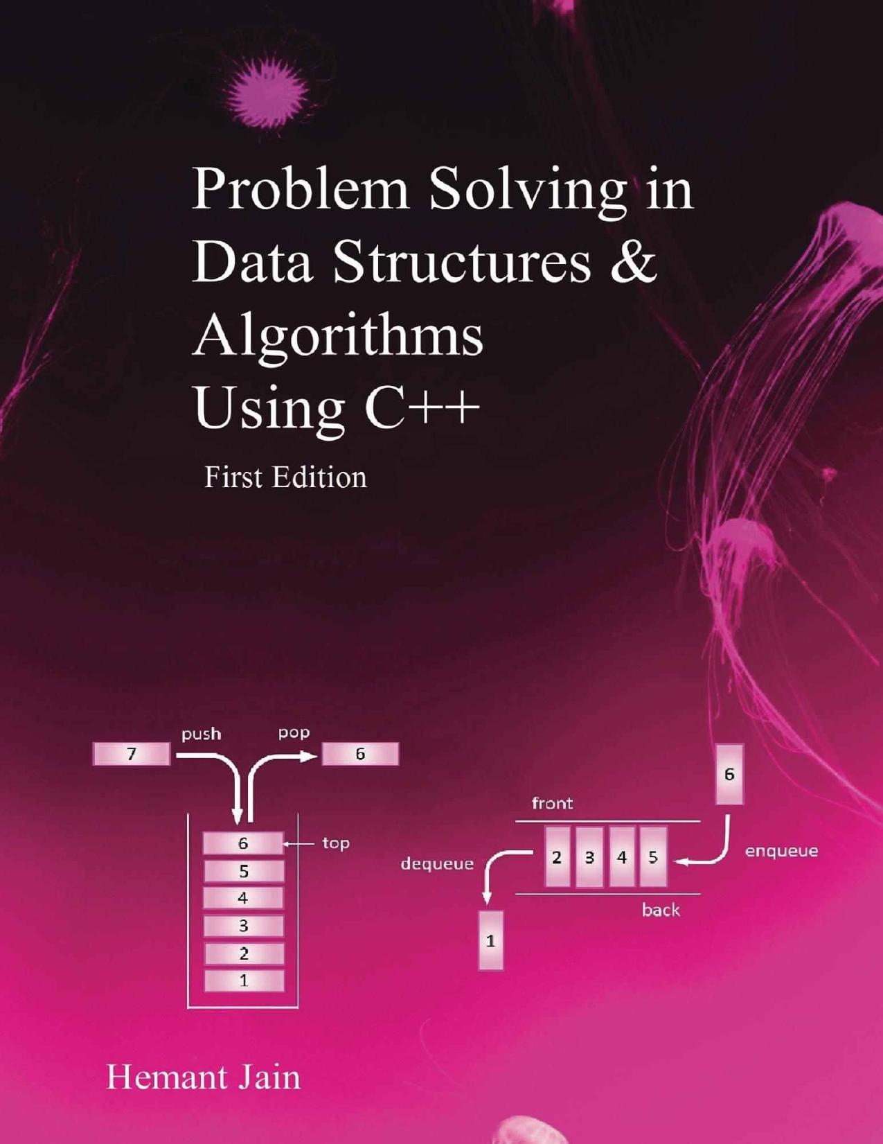 Problem Solving in Data Structures & Algorithms Using C++: Interview preparation guide by Hemant Jain
