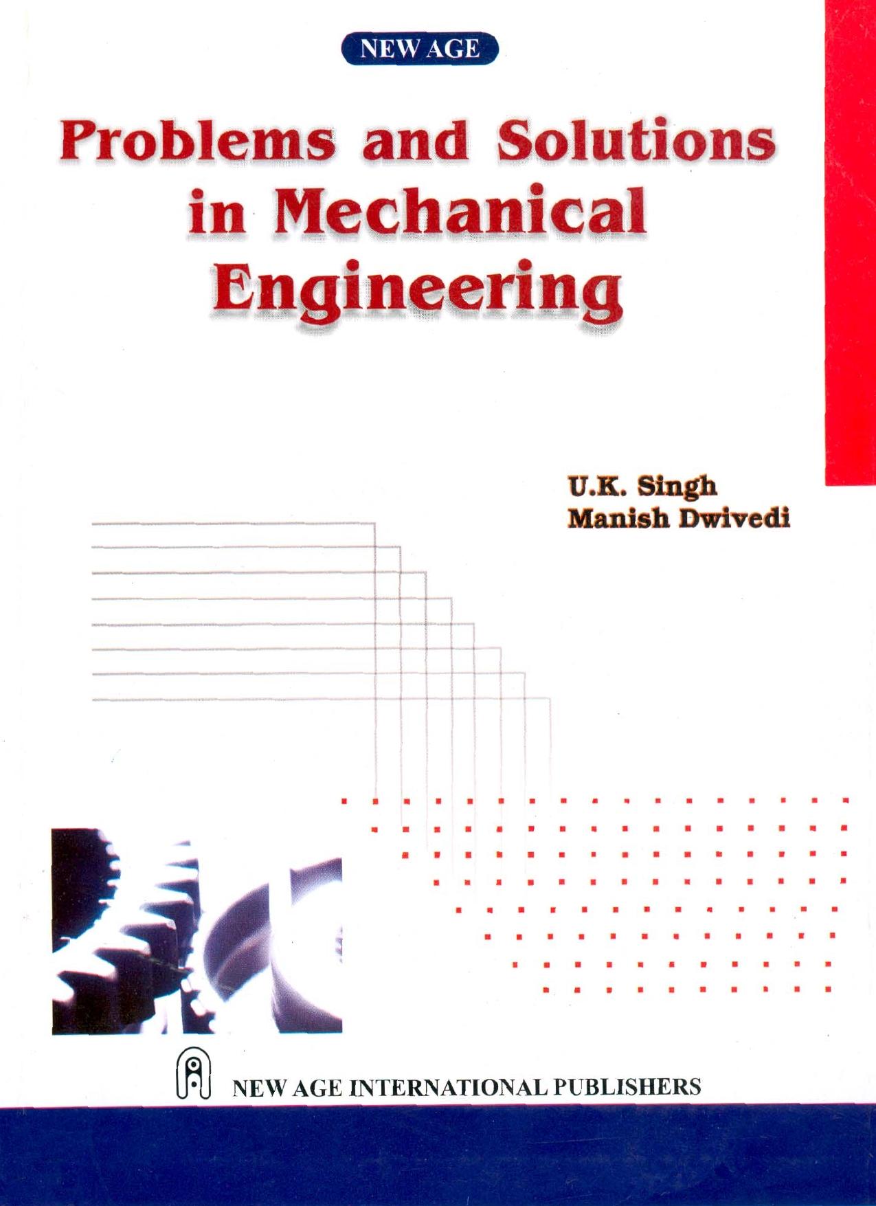 Problem and Solution to Mechanical Engineering by U.K. Singh