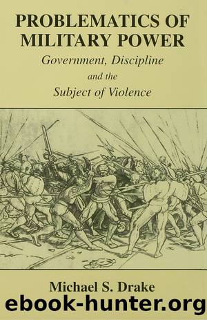 Problematics of Military Power by Drake Michael S.;Hirst Paul;