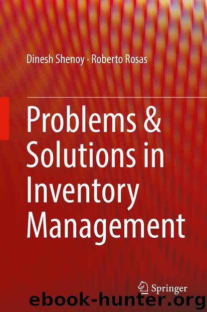 Problems & Solutions in Inventory Management by Dinesh Shenoy & Roberto Rosas