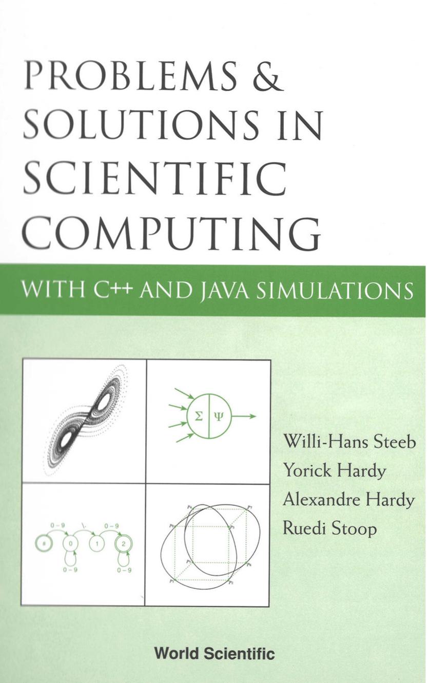 Problems & Solutions in Scientific Computing : With C++ and Java Simulations by Willi-Hans Steeb Yorick Hardy Alexandre Hardy Ruedi Stoop