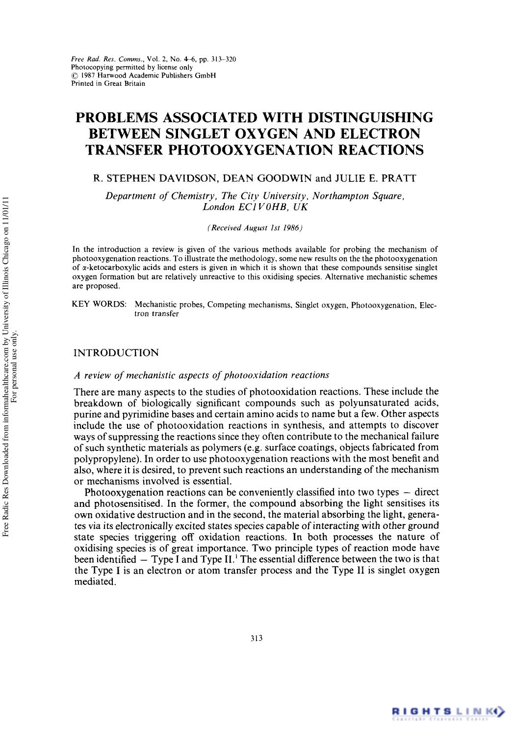 Problems Associated with Distinguishing between Singlet Oxygen and Electron Transfer Photooxygenation Reactions by R. Stephen Davidson1 Dean Goodwin1 & Julie E. Pratt1