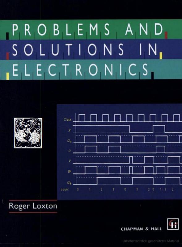 Problems and Solutions in Electronics by R. Loxton