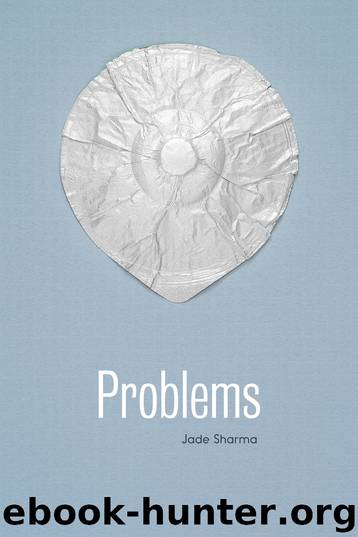 Problems by Jade Sharma