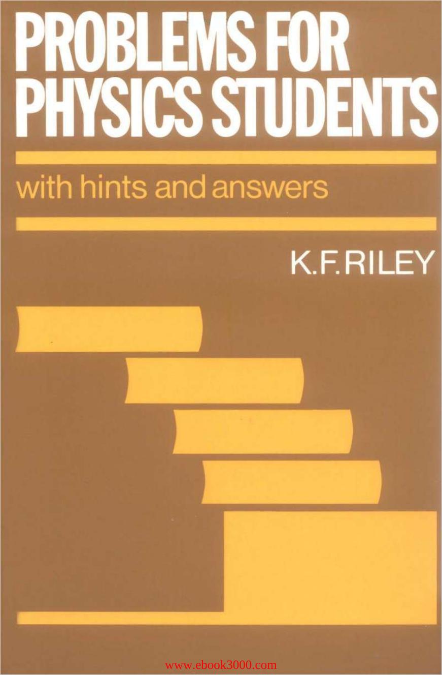Problems for Physics Students: With Hints and Answers by Unknow