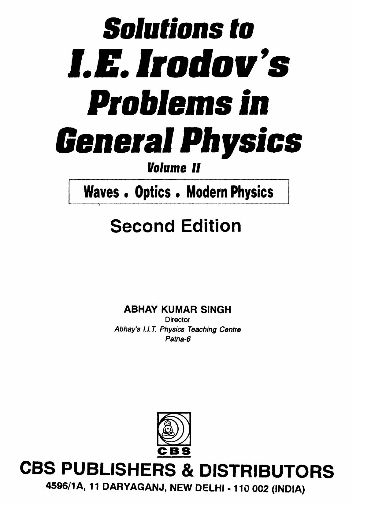 Problems in General Physics - I. Irodov [Solutions Manual] (vol 2) 2nd ed - A. Singh (1998) WW.djvu by John