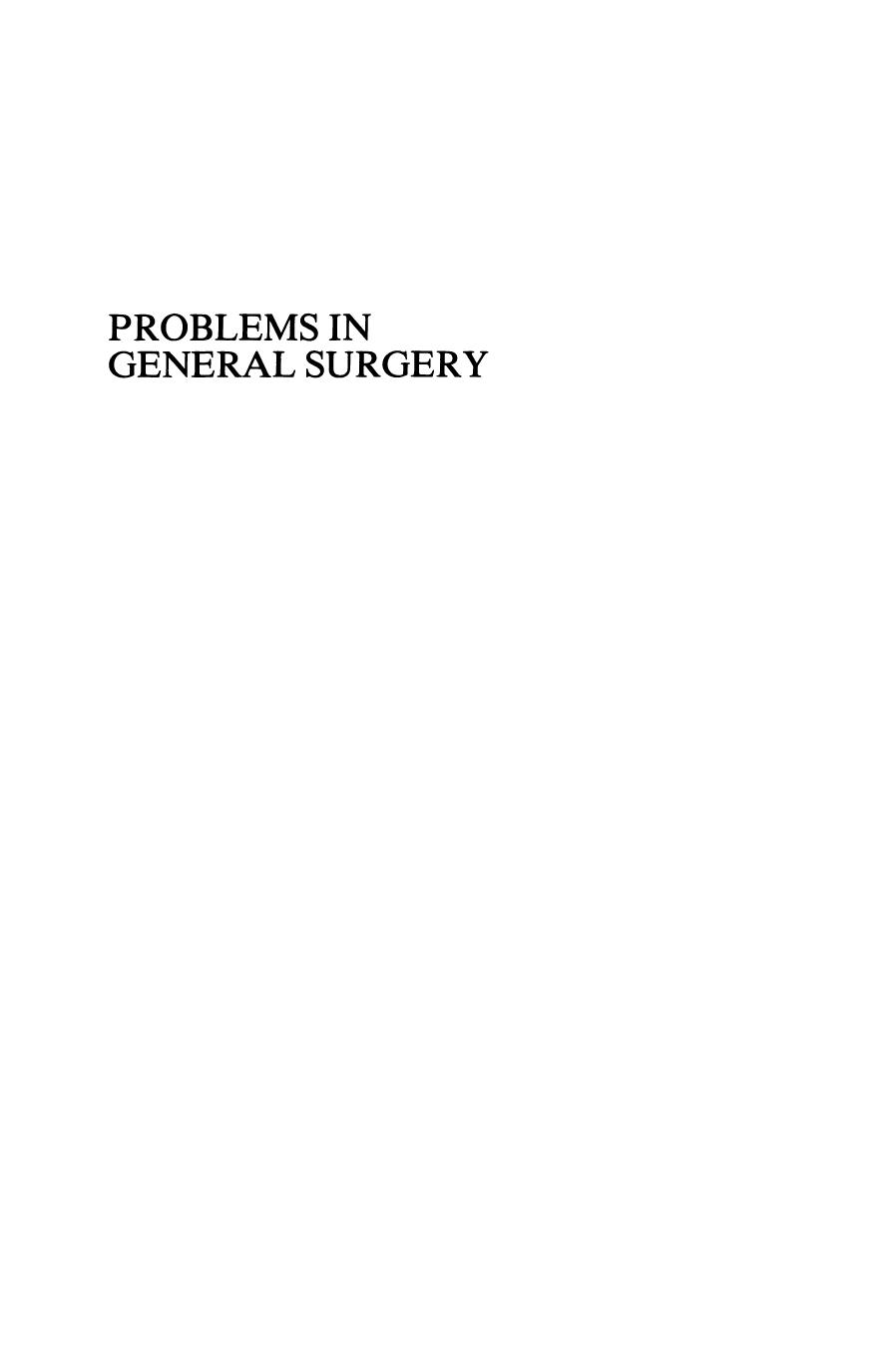 Problems in General Surgery by Jack Pickleman M.D. (auth.)
