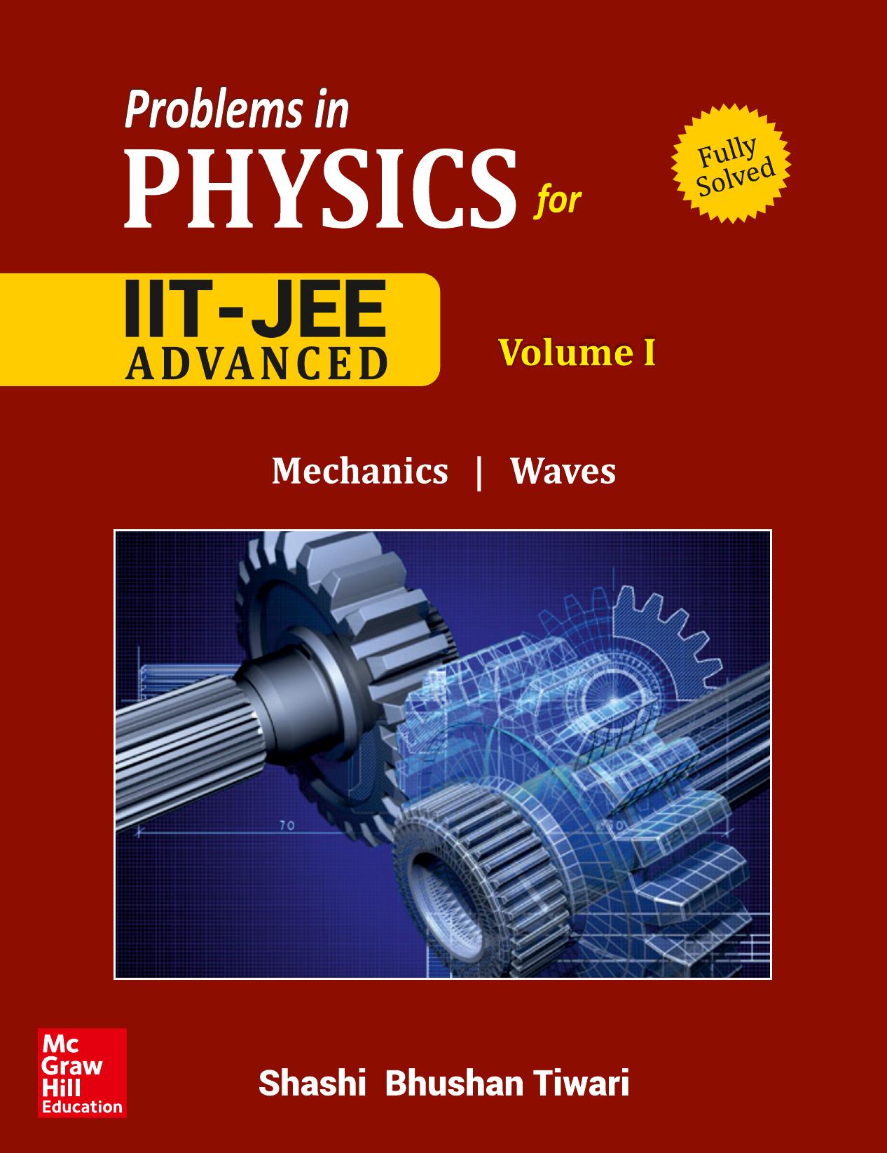 Problems in Physics for IIT JEE - Vol by 1