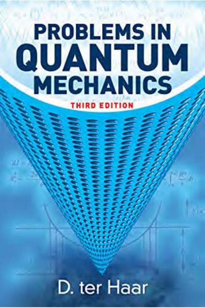 Problems in Quantum Mechanics by D. ter Haar