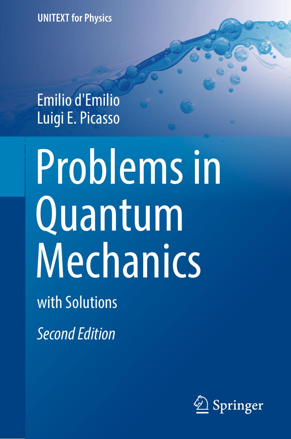 Problems in Quantum Mechanics with Solutions by Emilio d’Emilio Luigi Picasso