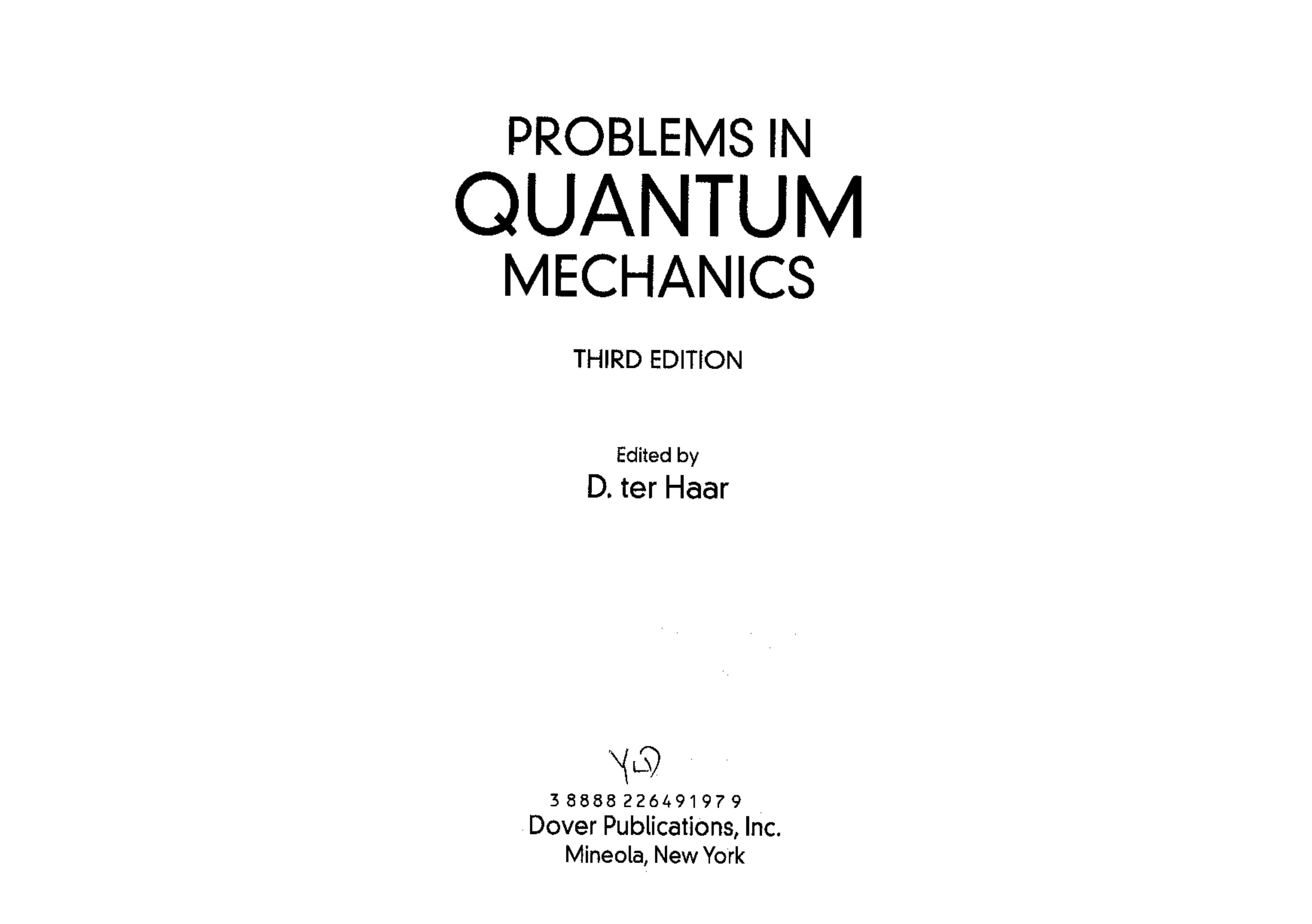 Problems in Quantum Mechanics: Third Edition (Dover Books on Physics) by D. ter Haar (editor)