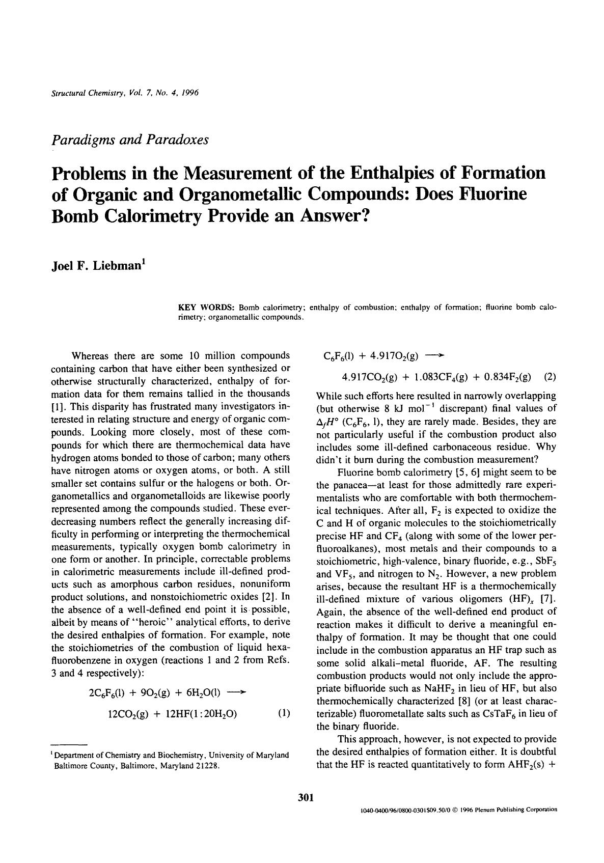 Problems in the measurement of the enthalpies of formation of organic and organometallic compounds: Does fluorine bomb calorimetry provide an answer? by Unknown