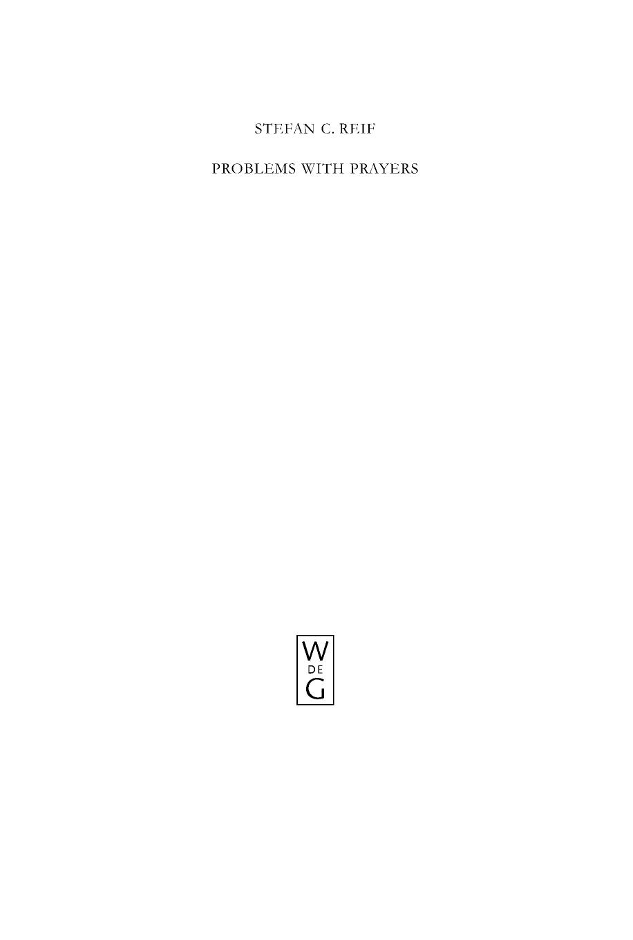Problems with Prayers: Studies in the Textual History of Early Rabbinic Liturgy by Stefan C. Reif