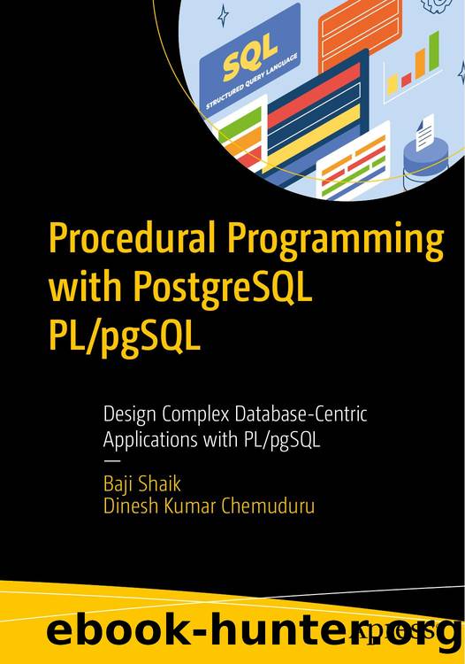 Procedural Programming with PostgreSQL PLpgSQL by Unknown