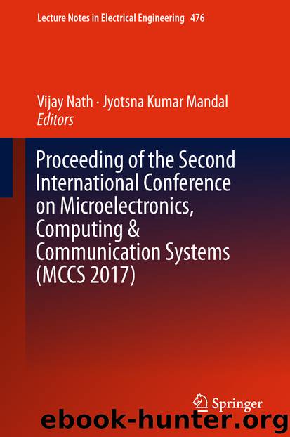 Proceeding of the Second International Conference on Microelectronics, Computing & Communication Systems (MCCS 2017) by Unknown