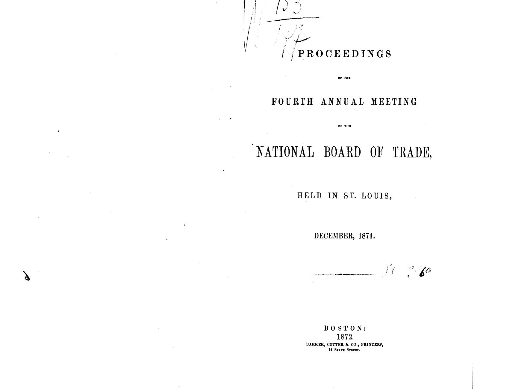 Proceeding of the fourth annual meeting of the national board of trade by 1872