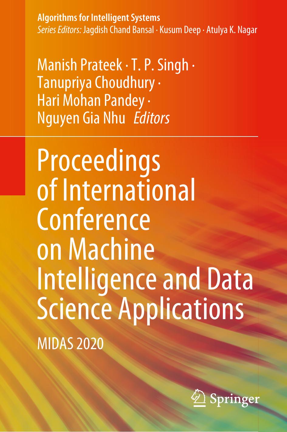Proceedings of International Conference on Machine Intelligence and Data Science Applications: MIDAS 2020 by Manish Prateek T. P. Singh Tanupriya Choudhury Hari Mohan Pandey Nguyen Gia Nhu