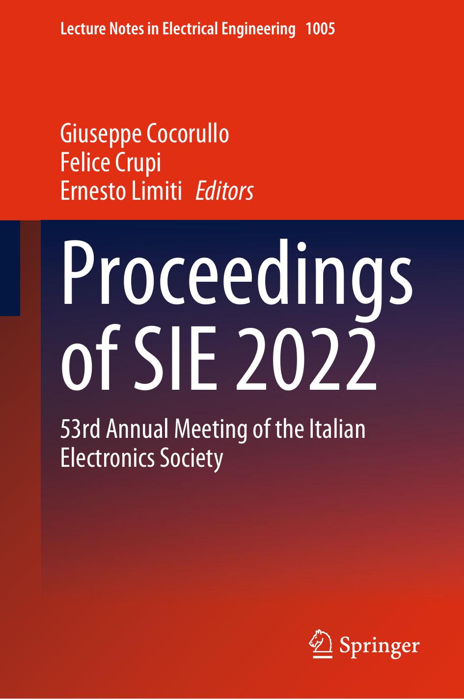 Proceedings of SIE 2022: 53rd Annual Meeting of the Italian Electronics Society by Giuseppe Cocorullo Felice Crupi Ernesto Limiti