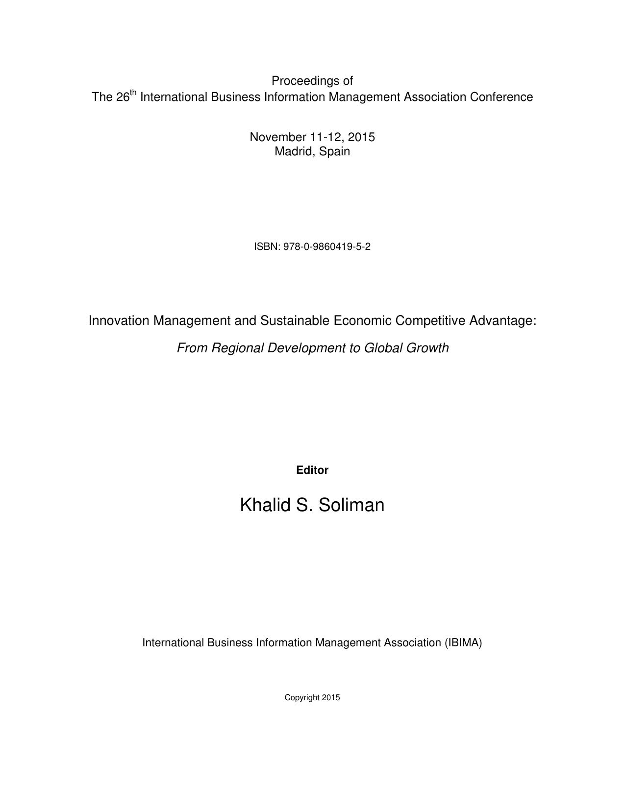 Proceedings of The 26th International Business Information Management Association Conference; Innovation Management and Sustainable Economic Competitive Advantage: From Regional De by various authors