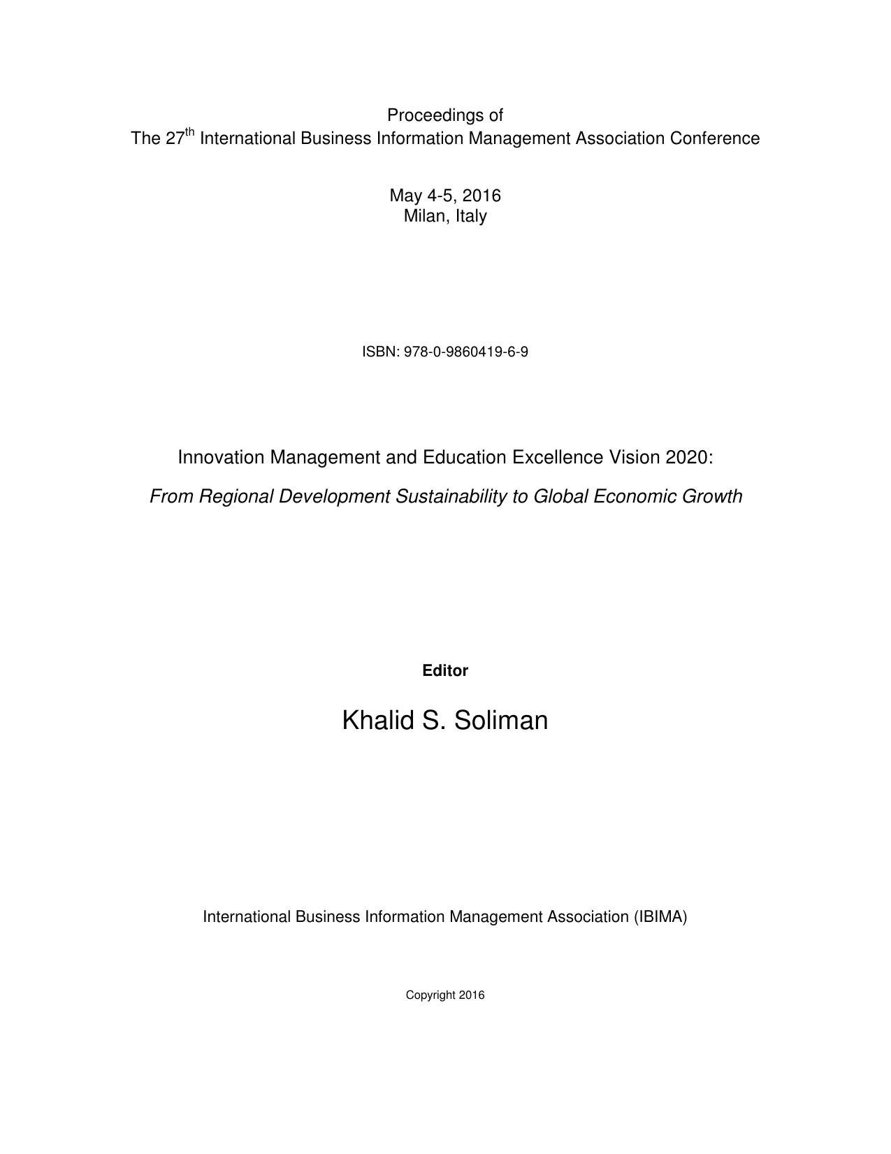 Proceedings of The 27th International Business Information Management Association Conference; Innovation Management and Education Excellence Vision 2020: From Regional Development by various authors