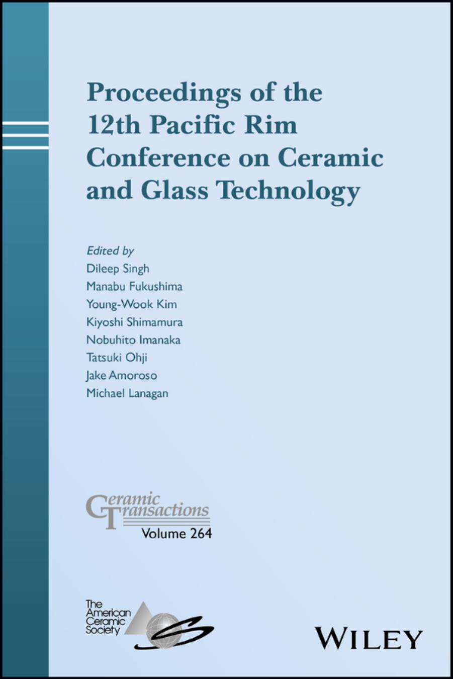 Proceedings of the 12th Pacific Rim Conference on Ceramic and Glass Technology by Dileep Singh et al. (eds.)