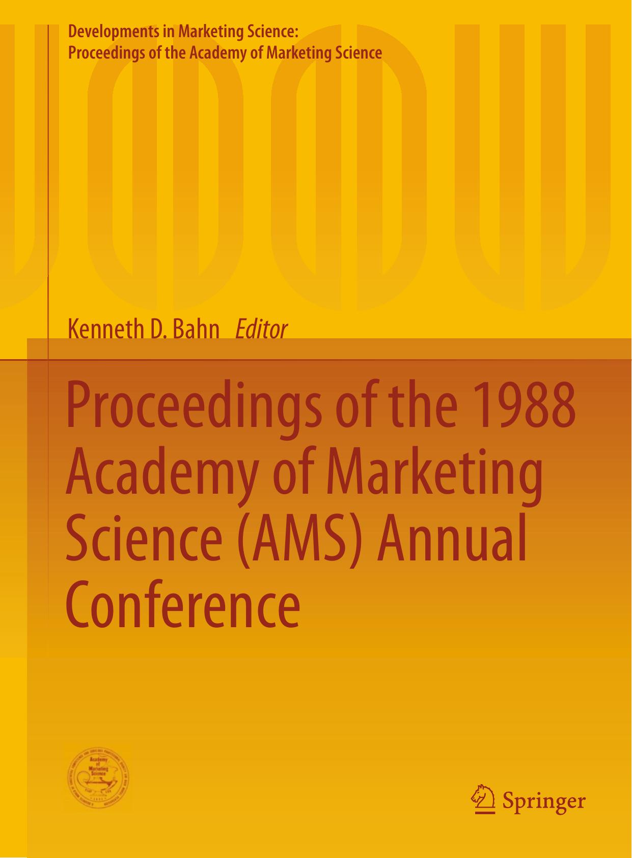 Proceedings of the 1988 Academy of Marketing Science (AMS) Annual Conference by Kenneth D. Bahn (eds.)