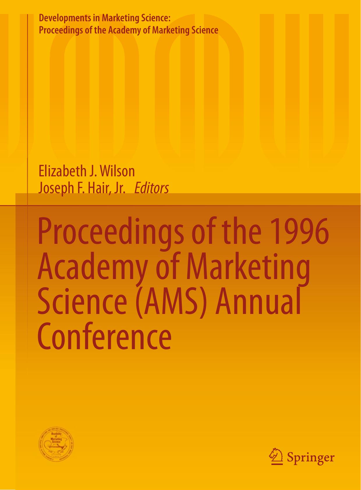 Proceedings of the 1996 Academy of Marketing Science (AMS) Annual Conference by Elizabeth J. Wilson Joseph F. Hair Jr. (eds.)