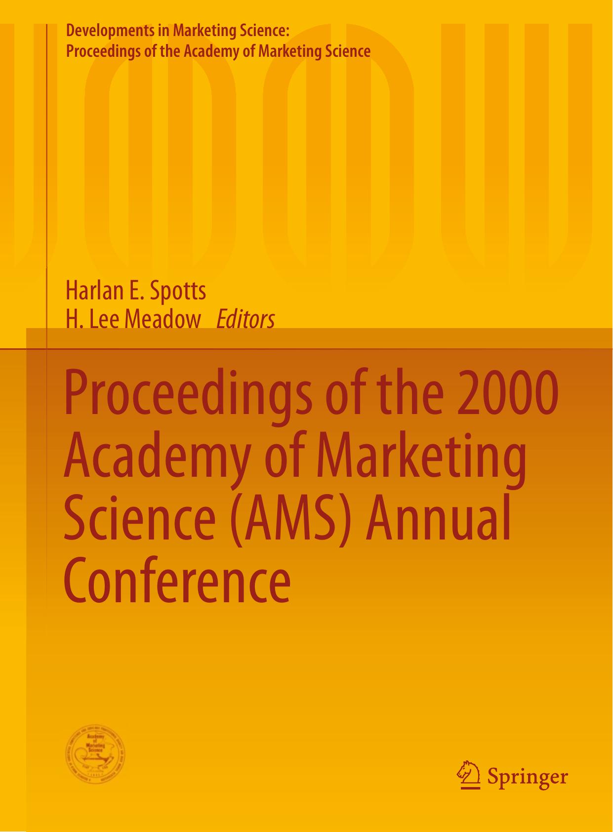 Proceedings of the 2000 Academy of Marketing Science (AMS) Annual Conference by Harlan E. Spotts H. Lee Meadow (eds.)