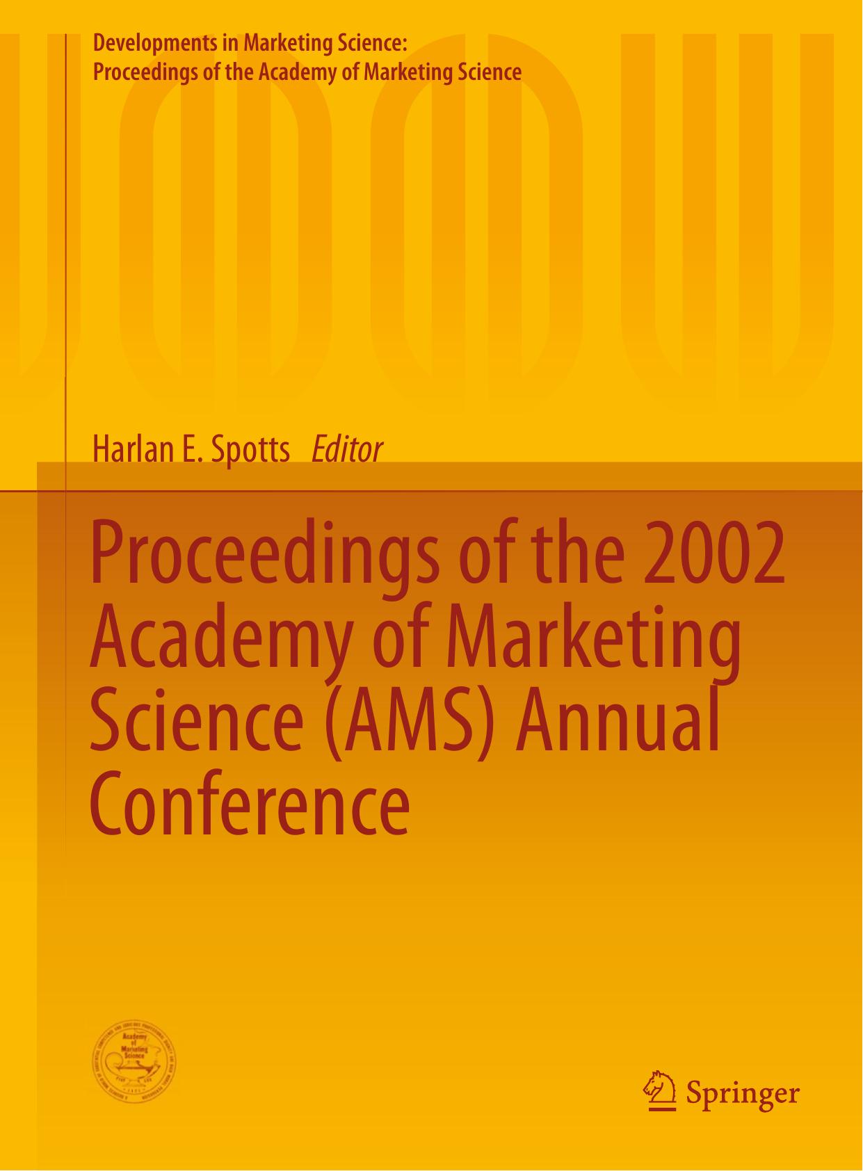Proceedings of the 2002 Academy of Marketing Science (AMS) Annual Conference by Harlan E. Spotts (eds.)