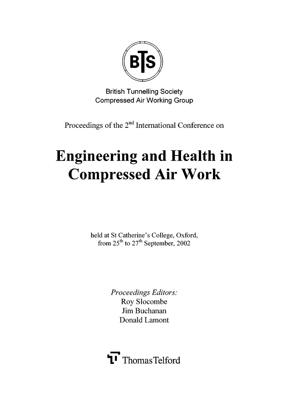 Proceedings of the 2nd International Conference on Engineering and Health in Compressed Air Work, held in St. Catherine's Colle by Buchanan Jim; Lamont Donald; Slocombe Roy