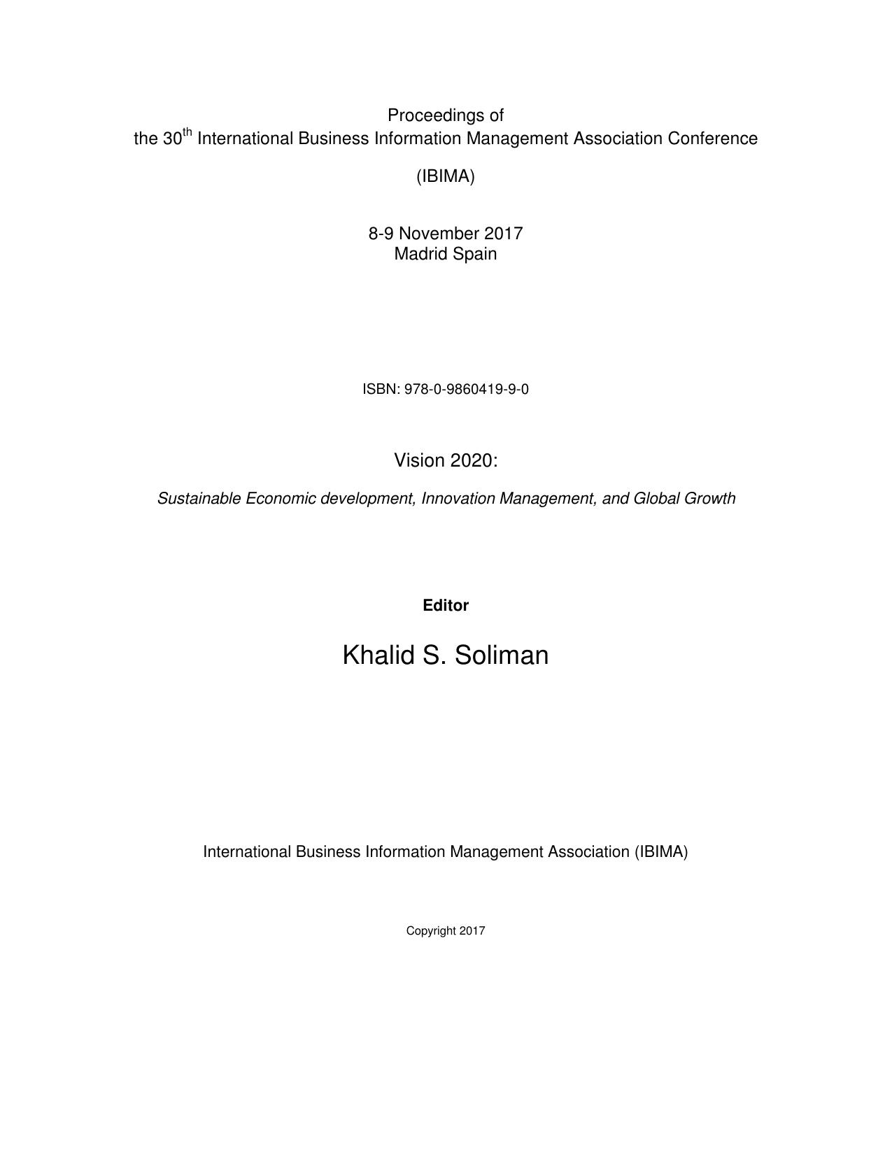 Proceedings of the 30th International Business Information Management Association Conference (IBIMA); Vision 2020: Sustainable Economic development, Innovation Management, and Global Growth by various authors
