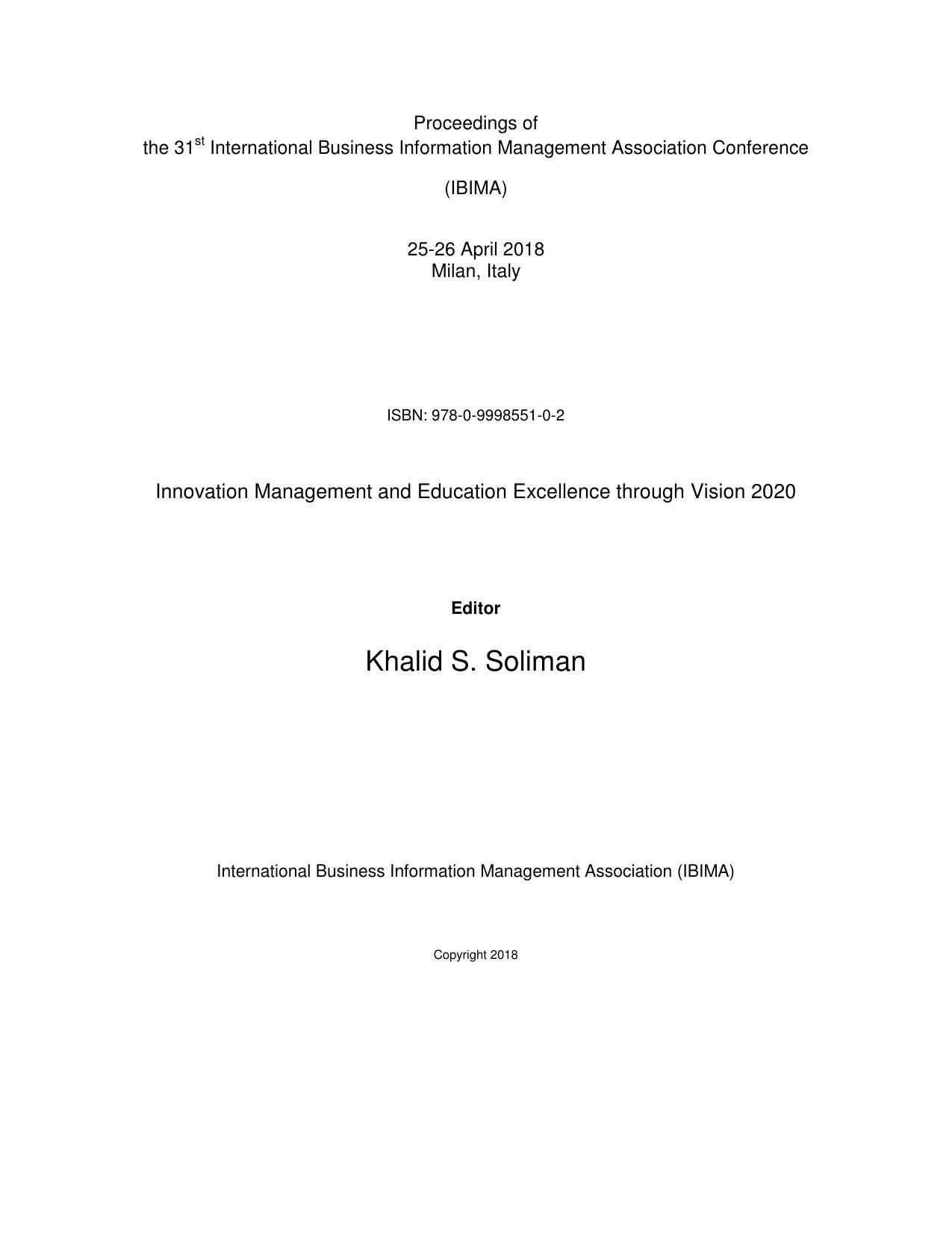 Proceedings of the 31st International Business Information Management Association Conference (IBIMA); Innovation Management and Education Excellence through Vision 2020 by various authors