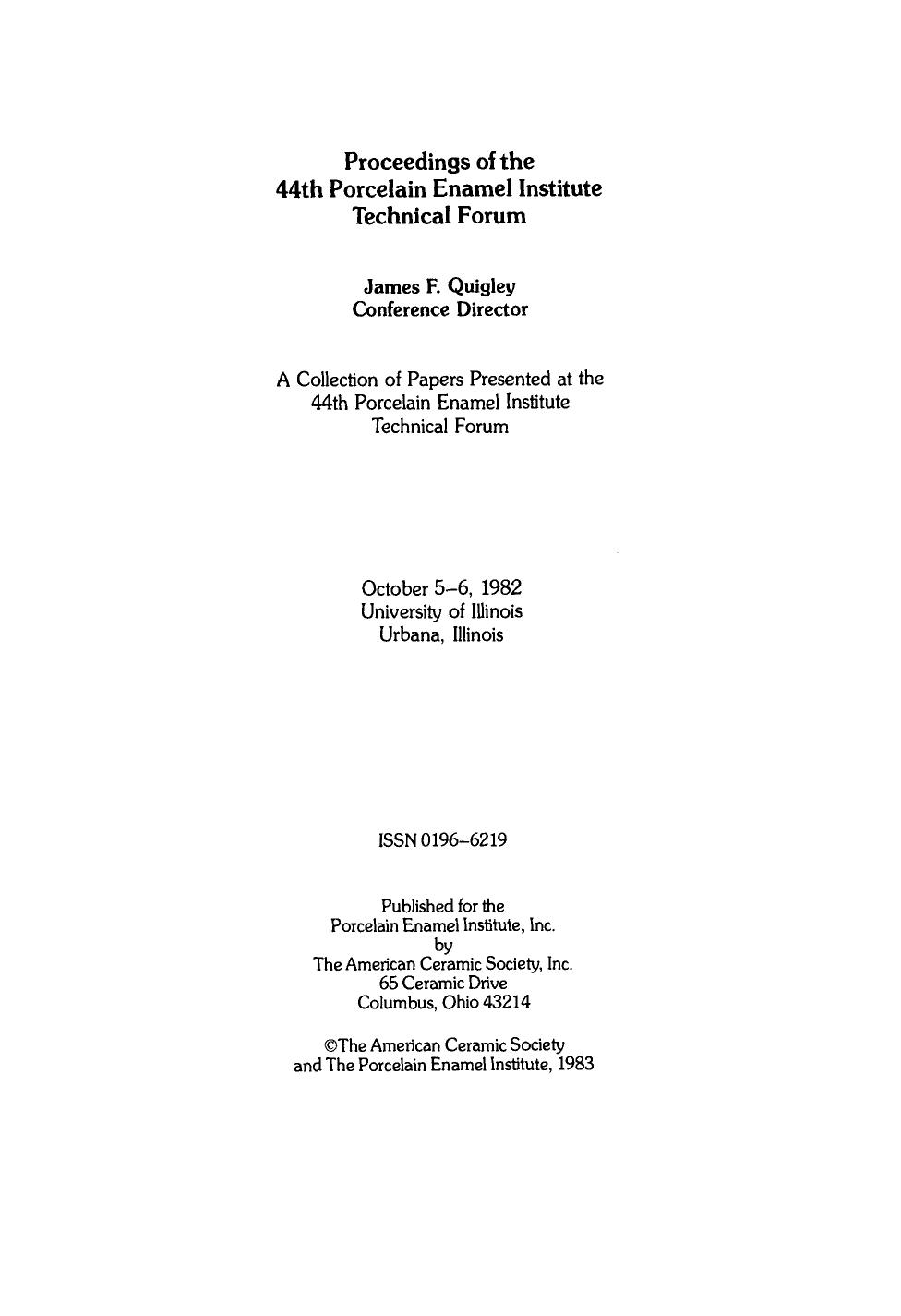 Proceedings of the 44th Porcelain Enamel Institute Technical Forum: Ceramic Engineering and Science Proceedings, Volume 4, Issue 5/6 by William Smothers(auth.)