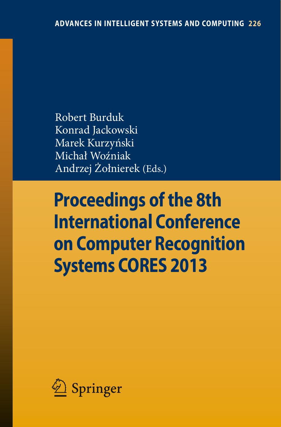 Proceedings of the 8th International Conference on Computer Recognition Systems CORES 2013 by unknow