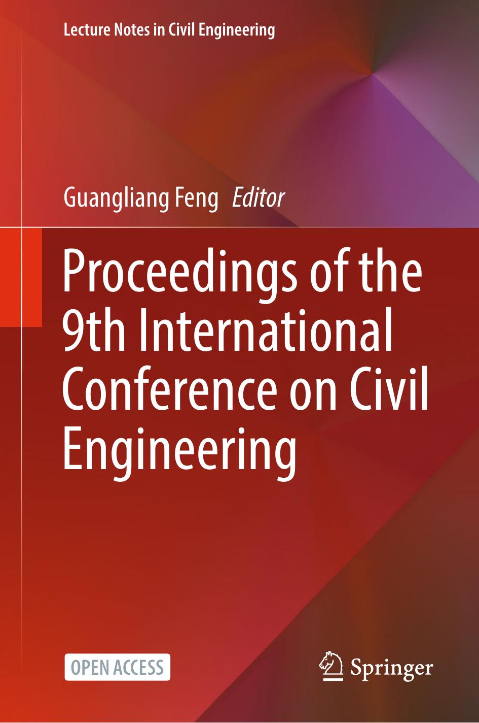 Proceedings of the 9th International Conference on Civil Engineering by Guangliang Feng