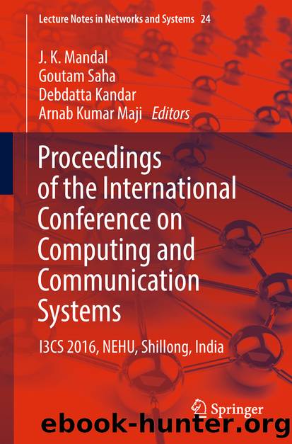 Proceedings of the International Conference on Computing and Communication Systems by J. K. Mandal Goutam Saha Debdatta Kandar & Arnab Kumar Maji