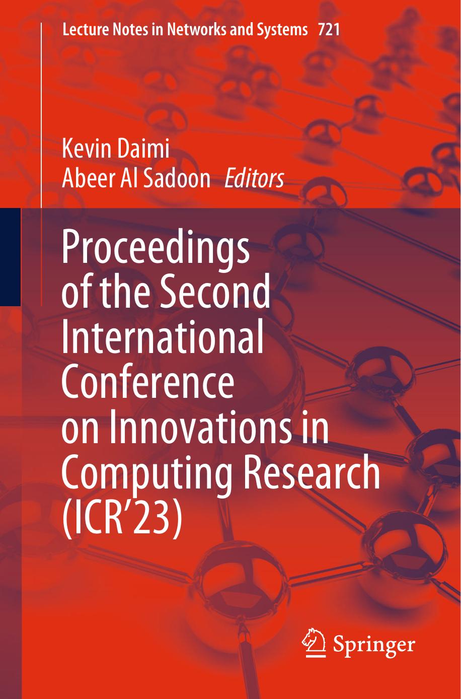 Proceedings of the Second International Conference on Innovations in Computing Research (ICRâ23) by Kevin Daimi Abeer Al Sadoon